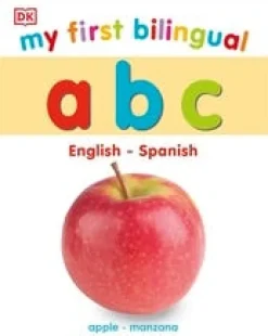 MY FIRST BILINGUAL A B C