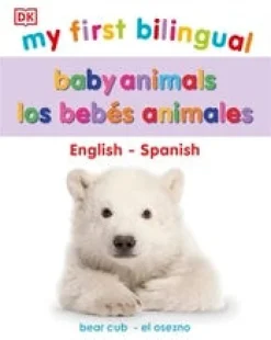 MY FIRST BILINGUAL BABY ANIMALS