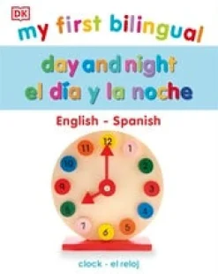 MY FIRST BILINGUAL DAY AND NIGHT