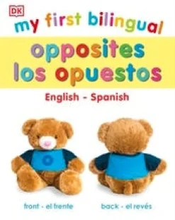 MY FIRST BILINGUAL OPPOSITES