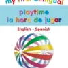 MY FIRST BILINGUAL PLAYTIME