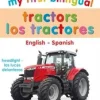 MY FIRST BILINGUAL TRACTOR