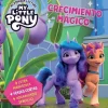 MY LITTLE PONY. CRECIMIENTO MAGICO