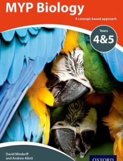 MYP BIOLOGY 4 & 5: A CONCEPT BASED APPROACH