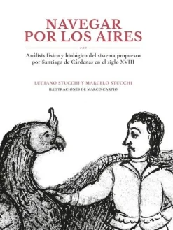NAVEGAR POR LOS AIRES. ANALISIS FISICO Y BIOLOGICO DEL SISTEMA PROPUESTO