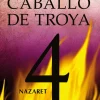 NAZARET. CABALLO DE TROYA 4 (NUEVA EDIC.)
