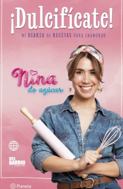 NINA DE AZUCAR ¡DULCIFICATE!