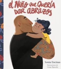NIÑO QUE QUERIA DAR ABRAZOS, EL