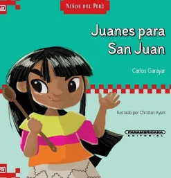 NIÑOS DEL PERU - JUANES PARA SAN JUAN (TAPA DURA)
