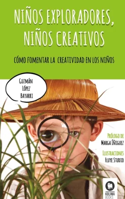 NIÑOS EXPLORADORES, NIÑOS CREATIVOS