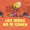 NIÑOS NO SE COMEN, LOS 1. LOS NIÑOS NO
