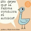 ¡NO DEJES QUE LA PALOMA CONDUZCA EL AUTOBUS!