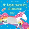 NO HAGAS COSQUILLAS AL UNICORNIO