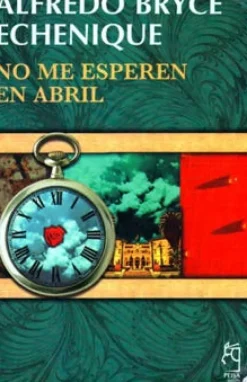 NO ME ESPEREN EN ABRIL