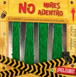 NO MIRES ADENTRO ¡CUIDADO! LOS MONSTRUOS SE METIERON EN LA CASA