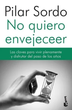 NO QUIERO ENVEJECER