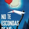 NO TE ESCONDAS DE MI