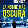 NOCHE MAS OSCURA,LA