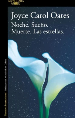 NOCHE. SUEÑO. MUERTE. LAS ESTRELLAS.