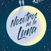 NOSOTROS EN LA LUNA