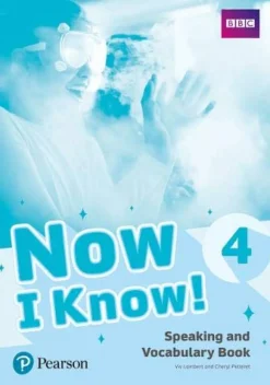 NOW I KNOW 4 SPEAKING AND VOCABULARY BOOK