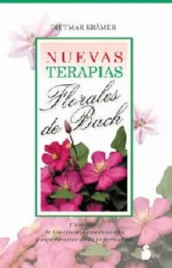 NUEVAS TERAPIAS FLORALES DE BACH 2ED.
