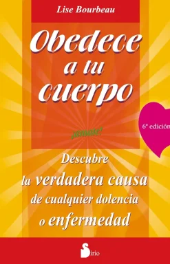 OBEDECE A TU CUERPO, AMATE!