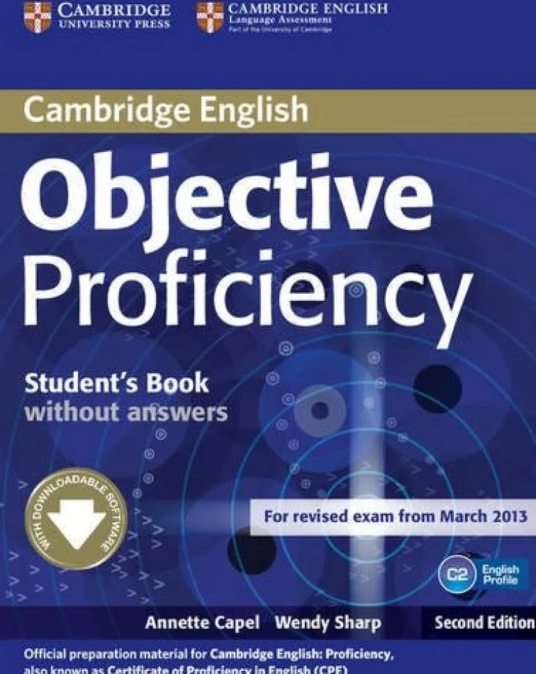OBJECTIVE PROFICIENCY 2ED. SB WITHOUT ANSWERS AND DOWNLOADABLE SOFTWARE