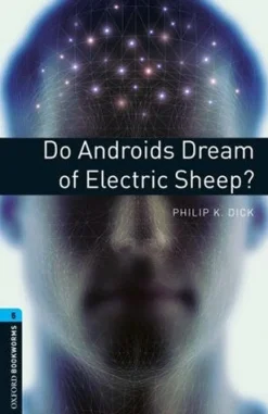 OBL 3ED. 5: DO ANDROIDS DREAM OF ELECTRIC SHEEP?