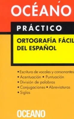 OCEANO PRACTICO ORTOGRAFIA FACIL DEL ESPAÑOL