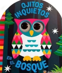 OJITOS INQUIETOS - EN EL BOSQUE