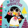 OJITOS INQUIETOS - EN LA NIEVE