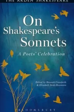 ON SHAKESPEARE´S SONNETS: A POETS´ CELEBRATION