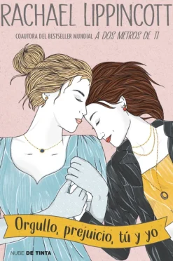 ORGULLO PREJUICIO TU Y YO