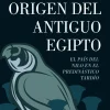 ORIGEN DEL ANTIGUOA EGIPTO
