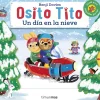 OSITO TITO. UN DÍA EN LA NIEVE