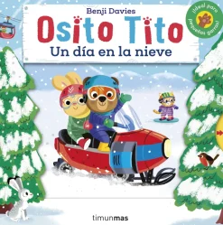 OSITO TITO. UN DÍA EN LA NIEVE