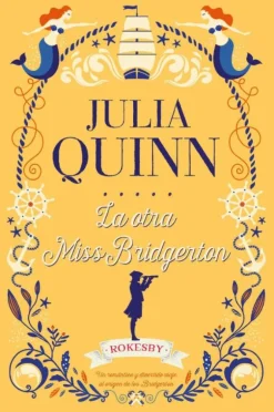 OTRA MISS BRIDGERTON, LA (ROKESBY 3)