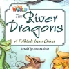 OUR WORLD (AE) 6 THE RIVER DRAGONS READER