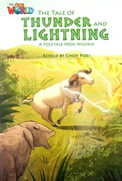 OUR WORLD (AE) 5 THE TALE OF THUNDER AND LIGHTNING READER