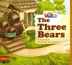OUR WORLD (AE) 1 THE THREE BEARS READER