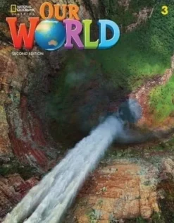 OUR WORLD (BE) 2ED. 3 SB W / ACCESS CODE ONLINE PRACTICE