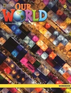 OUR WORLD 2ED. (BE) 6 WORKBOOK