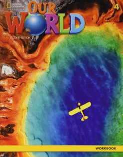 OUR WORLD 2ED. (BE) 4 WORKBOOK