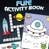 OUTER SPACE FUN! ACTIVITY BOOK