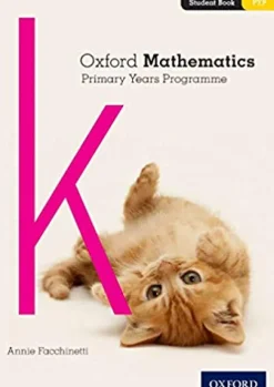 OXFORD MATHEMATICS PRIMARY YEARS PROGRAMME K SB