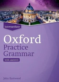 OXFORD PRACTICE GRAMMAR: INTERMEDIATE: W / KEY