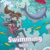 OXFORD READ AND IMAGINE 4 SWIMMING W / DOLPHINS