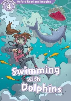 OXFORD READ AND IMAGINE 4 SWIMMING W / DOLPHINS