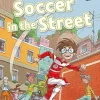 OXFORD READ AND IMAGINE 3 SOCCER IN THE STREET W / MP3